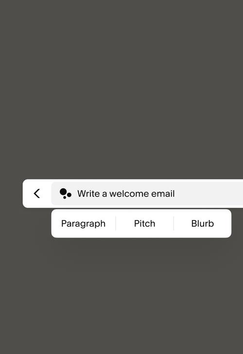 Sample AI assistant text form field open with the text "Write a welcome email" in the input field.
